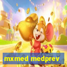 mxmed medprev